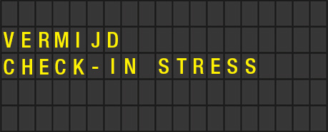 VERMIJD CHECK-IN STRESS